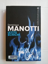 Letzte schicht von dominique - schicht,