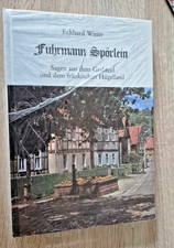 Sagen aus Thüringen / Grabfeld FUHRMANNS SPÖRLEIN Verlag Frankenschwelle neu