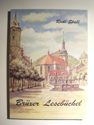 Brüxer lesebüchel stahl - brüxer, r.stahl