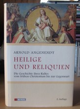 Arnold Angenendt Heilige und