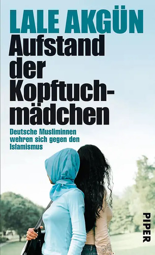 Aufstand der kopftuchmädchen - aufstand,