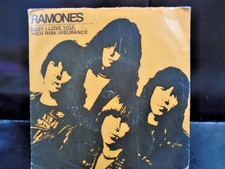 RAMONES " BABY I LOVE YOU  "