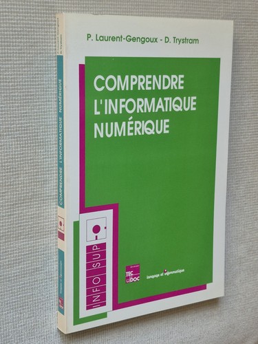 Comprendre informatique - comprendre, l'informatique