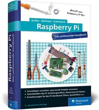 Raspberry Pi: Das umfassende