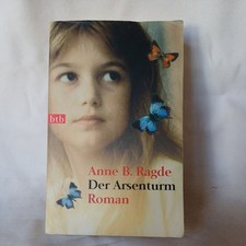 Der Arsenturm: Roman von Ragde, Anne B. | Buch | Zustand gut