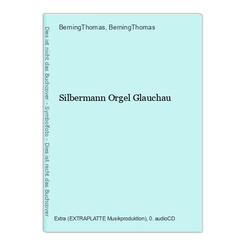 Silbermann orgel glauchau - silbermann,