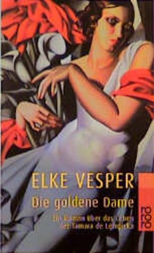 Die goldene dame - die, roman