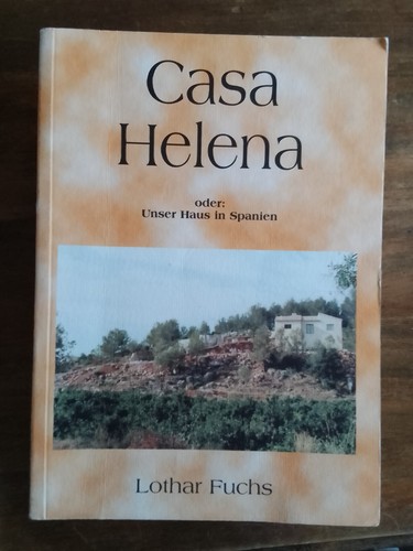 Casa helena oder - oder:, unser