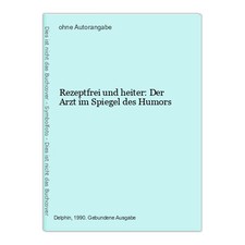 Rezeptfrei und heiter: Der