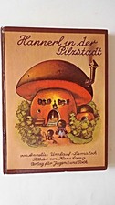 Hannerl in der Pilzstadt von