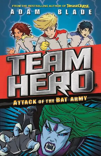 Team hero attack - hero:, bat