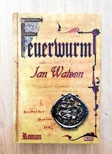 Ian Watsons „Feuerwurm“ – Hypnose und Horror aus dunkler Vergangenheit - Buch