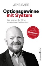 Optionsgewinne mit System | Wie jeder an der Börse mit Optionen Geld verdient