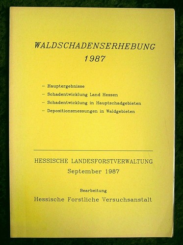 Waldschadenserhebung 1987 der