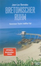 Krimi von Jean-Luc Bannalec "Bretonischer Ruhm" Kom. Dupins 12. Fall, TB 2023