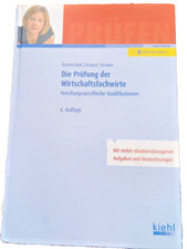 Die Prüfung der Wirtschaftsfachwirte 6. Auflage 2017, Eisenschink, Krause