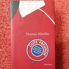 Gute Freunde: Die wahre Geschichte des FC Bayern Mü... | Buch | Zustand sehr gut