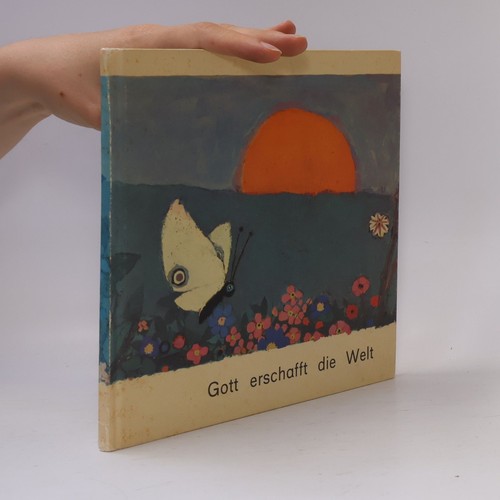 Gott erschafft die - , welt 