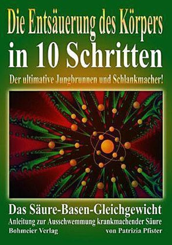 Die entsäuerung des köpers - die,