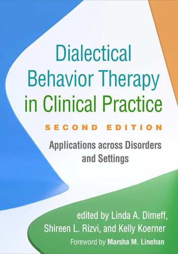 Dialectical behavior therapy - dialectical,