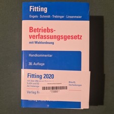 Fitting Betriebsverfassungsgesetz mit Wahlordnung Handkommentar 30. Auflage 2020