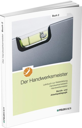 Der handwerksmeister buch 2 - der,