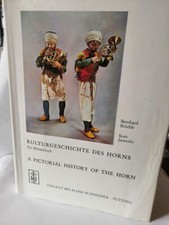 Kulturgeschichte des Horns / A pictoral history of the horn Bildsachbuch Brüchle