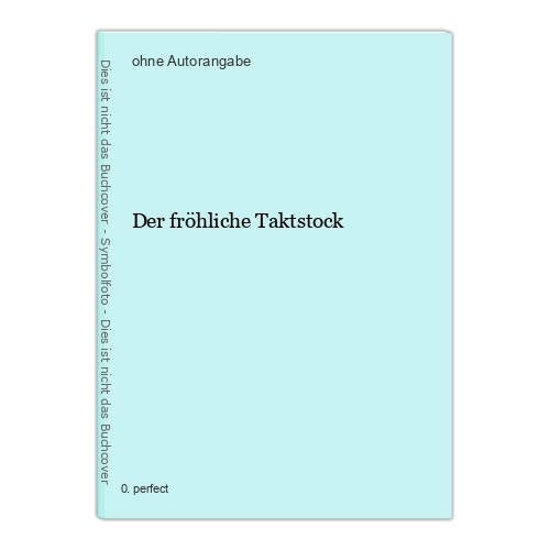 Der fröhliche taktstock - fröhliche,
