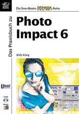 Das Praxisbuch zu PhotoImpact