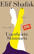 Unerhörte Stimmen: Roman von