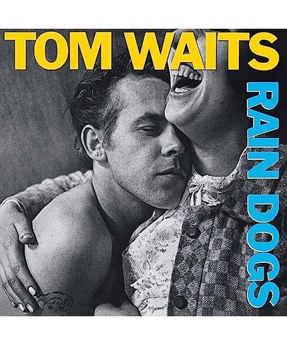 Rain dogs vinyl lp - rain, lp]