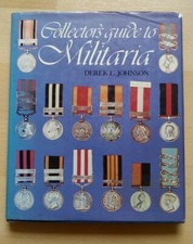  Collectors Guide to Militaria Derek E. Johnson