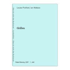 Grillen Pickford, Louise und