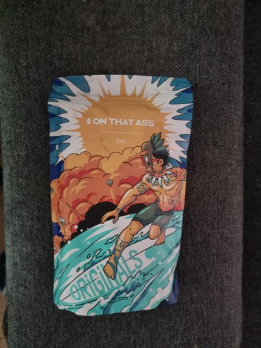 That ass tiki - that,