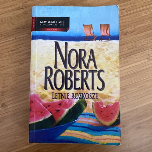 Nora roberts letnie rozkosze - nora,