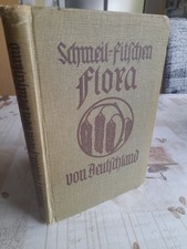 Buch FLORA VON DEUTSCHLAND von Prof.Dr.O.Schmeil und Jost Fitschen (1913)
