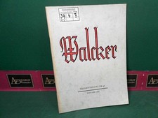 Walcker Hausmitteilung Nr.40