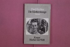 347926 Paul Fechter DIE KLETTERSTANGE Droemersche Verlagsanstalt Th. Knaur