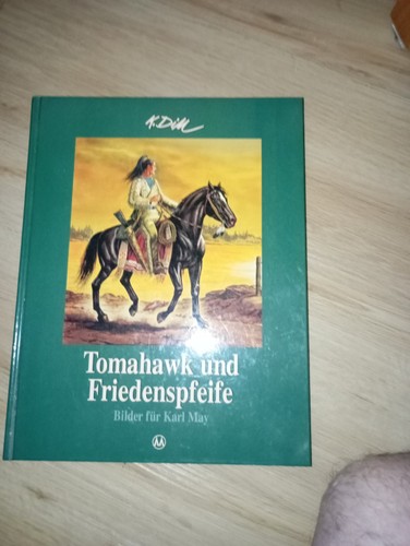 Tomahawk und friedenspfeife - und,