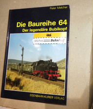 Die Baureihe 64 Der legendäre Bubikopf Peter Melcher EK Verlag GB4 å