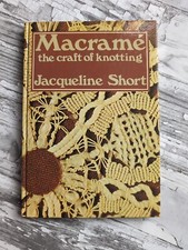 Macrame: Craft of Knotting by