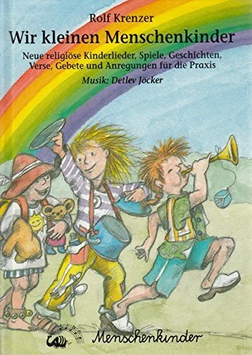Wir kleinen menschenkinder - kleinen,
