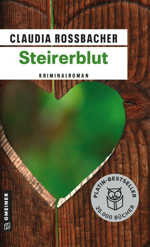 Steirerblut ein alpen krimi - steirerblut, alpen-krimi