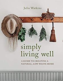 Simply living well guide - a,