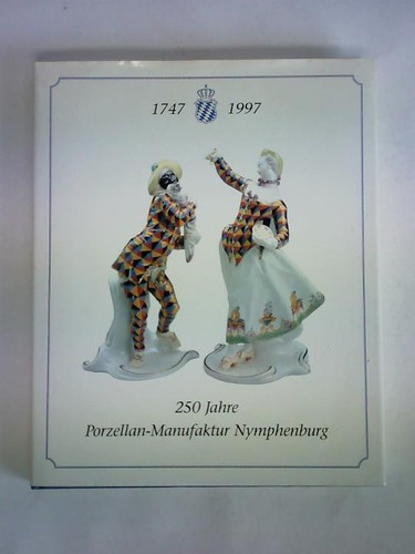 250 jahre porzellan manufaktur - jahre, porzellan-manufaktur