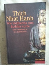 Thich Nhat Hanh: Wie Siddhartha zum Buddha wurde (9783899013474)