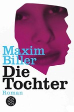 Die tochter roman - roman, maxim