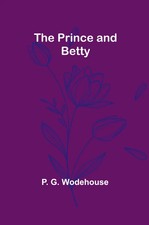 The prince and betty - the, g