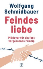 Feindesliebe | Wolfgang