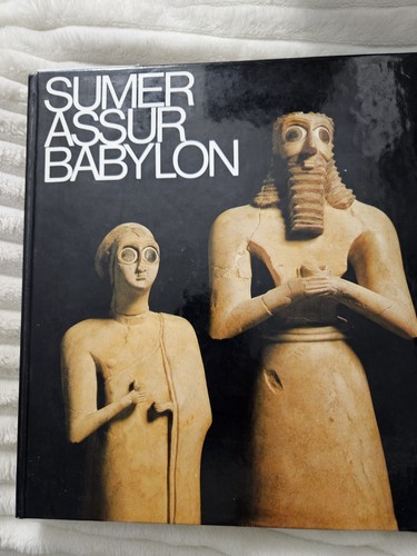 Sumer assur babylon - sumer,